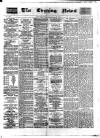 Glasgow Evening Post Saturday 18 December 1886 Page 1