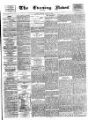 Glasgow Evening Post Friday 18 March 1887 Page 1