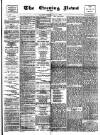 Glasgow Evening Post Tuesday 02 August 1887 Page 1