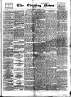 Glasgow Evening Post Saturday 15 October 1887 Page 1