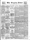 Glasgow Evening Post Wednesday 28 December 1887 Page 1