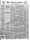 Glasgow Evening Post Tuesday 17 January 1888 Page 1