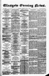 Glasgow Evening Post Friday 22 June 1888 Page 1