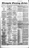 Glasgow Evening Post Monday 03 December 1888 Page 1