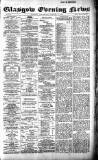 Glasgow Evening Post Wednesday 02 January 1889 Page 1