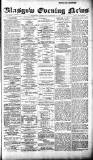 Glasgow Evening Post Thursday 03 January 1889 Page 1