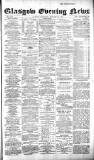 Glasgow Evening Post Saturday 12 January 1889 Page 1