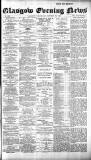 Glasgow Evening Post Wednesday 30 January 1889 Page 1