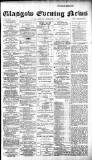 Glasgow Evening Post Friday 01 February 1889 Page 1