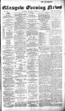 Glasgow Evening Post Saturday 02 March 1889 Page 1