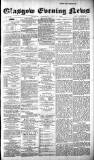 Glasgow Evening Post Thursday 04 July 1889 Page 1