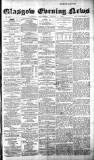 Glasgow Evening Post Wednesday 07 August 1889 Page 1