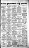 Glasgow Evening Post Wednesday 18 December 1889 Page 1