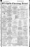 Glasgow Evening Post Saturday 29 October 1892 Page 1
