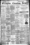 Glasgow Evening Post Tuesday 14 March 1893 Page 1
