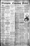 Glasgow Evening Post Thursday 22 June 1893 Page 1