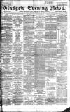 Glasgow Evening Post Monday 11 February 1895 Page 1