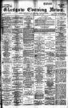 Glasgow Evening Post Wednesday 24 April 1895 Page 1