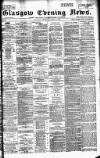 Glasgow Evening Post Thursday 06 June 1895 Page 1