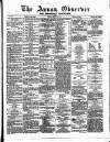 Annandale Observer and Advertiser Friday 28 March 1873 Page 1