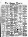 Annandale Observer and Advertiser Friday 04 April 1873 Page 1