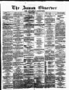 Annandale Observer and Advertiser Friday 25 April 1873 Page 1