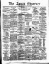 Annandale Observer and Advertiser Friday 01 August 1873 Page 1