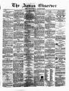 Annandale Observer and Advertiser Friday 10 October 1873 Page 1