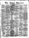 Annandale Observer and Advertiser Friday 07 November 1873 Page 1