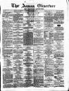 Annandale Observer and Advertiser Friday 19 December 1873 Page 1