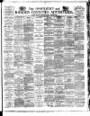 Oswestry Advertiser Wednesday 31 July 1889 Page 1