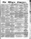 Wigan Observer and District Advertiser Saturday 10 November 1855 Page 1