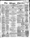 Wigan Observer and District Advertiser Saturday 18 October 1856 Page 1