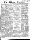 Wigan Observer and District Advertiser Friday 16 January 1857 Page 1
