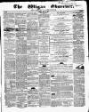 Wigan Observer and District Advertiser Friday 01 May 1857 Page 1