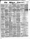 Wigan Observer and District Advertiser Saturday 11 July 1857 Page 1