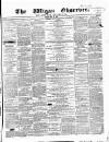 Wigan Observer and District Advertiser Friday 31 July 1857 Page 1