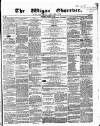 Wigan Observer and District Advertiser Saturday 15 August 1857 Page 1