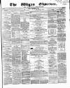 Wigan Observer and District Advertiser Friday 18 September 1857 Page 1