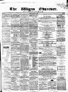 Wigan Observer and District Advertiser Saturday 08 May 1858 Page 1
