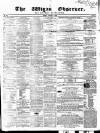 Wigan Observer and District Advertiser Friday 08 January 1858 Page 1
