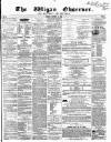 Wigan Observer and District Advertiser Friday 15 January 1858 Page 1