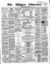 Wigan Observer and District Advertiser Friday 22 January 1858 Page 1