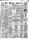 Wigan Observer and District Advertiser Saturday 06 February 1858 Page 1