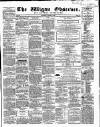 Wigan Observer and District Advertiser Saturday 13 March 1858 Page 1