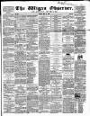 Wigan Observer and District Advertiser Friday 21 May 1858 Page 1