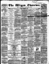 Wigan Observer and District Advertiser Friday 17 September 1858 Page 1