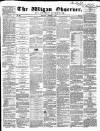 Wigan Observer and District Advertiser Saturday 09 October 1858 Page 1