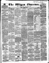 Wigan Observer and District Advertiser Friday 29 October 1858 Page 1