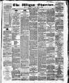 Wigan Observer and District Advertiser Saturday 22 January 1859 Page 1